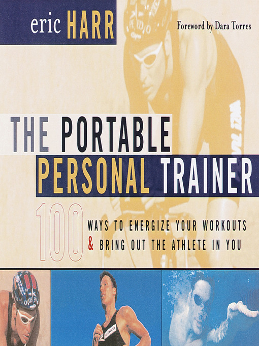 Title details for The Portable Personal Trainer by Eric Harr - Available
